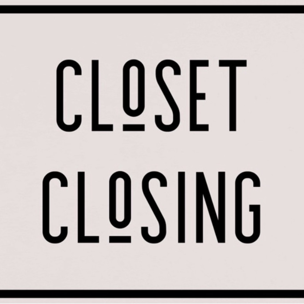 Closet Closing! All reasonable offers accepted